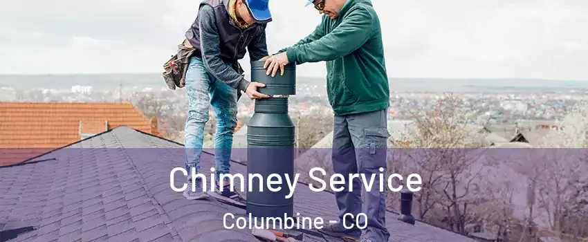  Chimney Service Columbine - CO