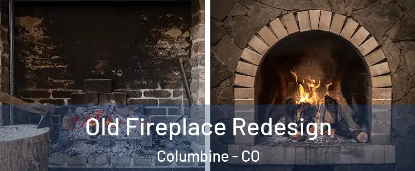  Old Fireplace Redesign Columbine - CO